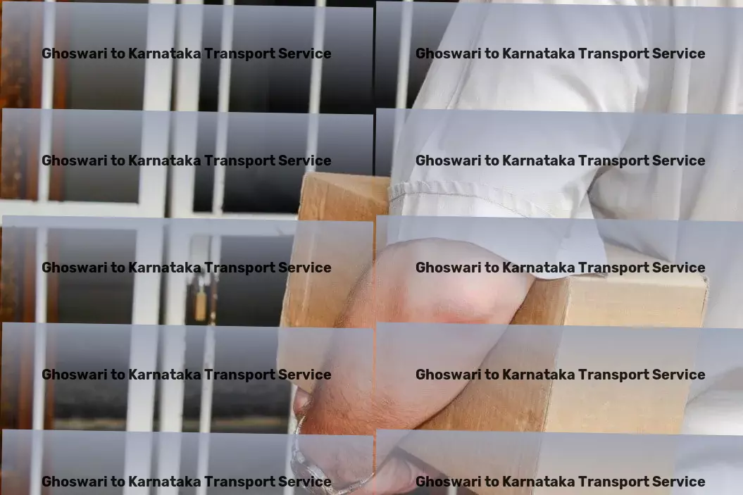 Ghoswari to Karnataka Transport Experience the pinnacle of cargo transport services within India. - Transport scheduling