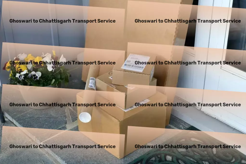 Ghoswari to Chhattisgarh Transport Professional freight forwarding