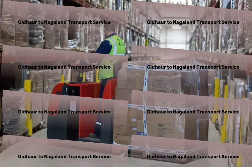 Gidhaur to Nagaland Transport Live smarter not harder, with our help! - Advanced parcel dispatch