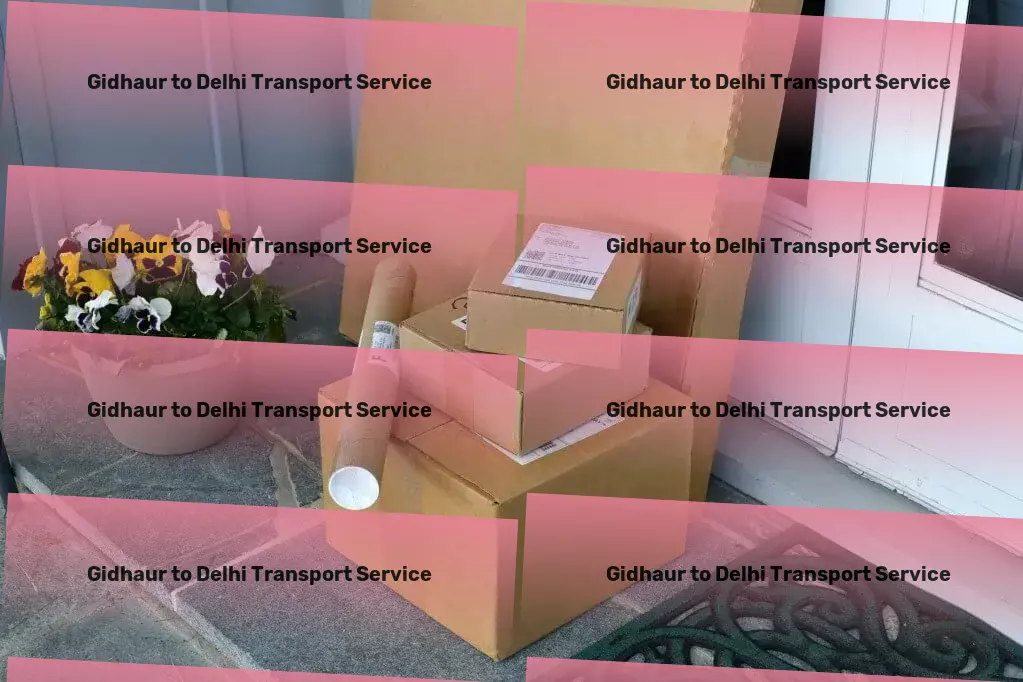 Gidhaur to Delhi Transport Door-to-door transport solutions