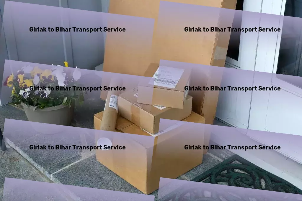 Giriak to Bihar Transport Advanced logistics networks