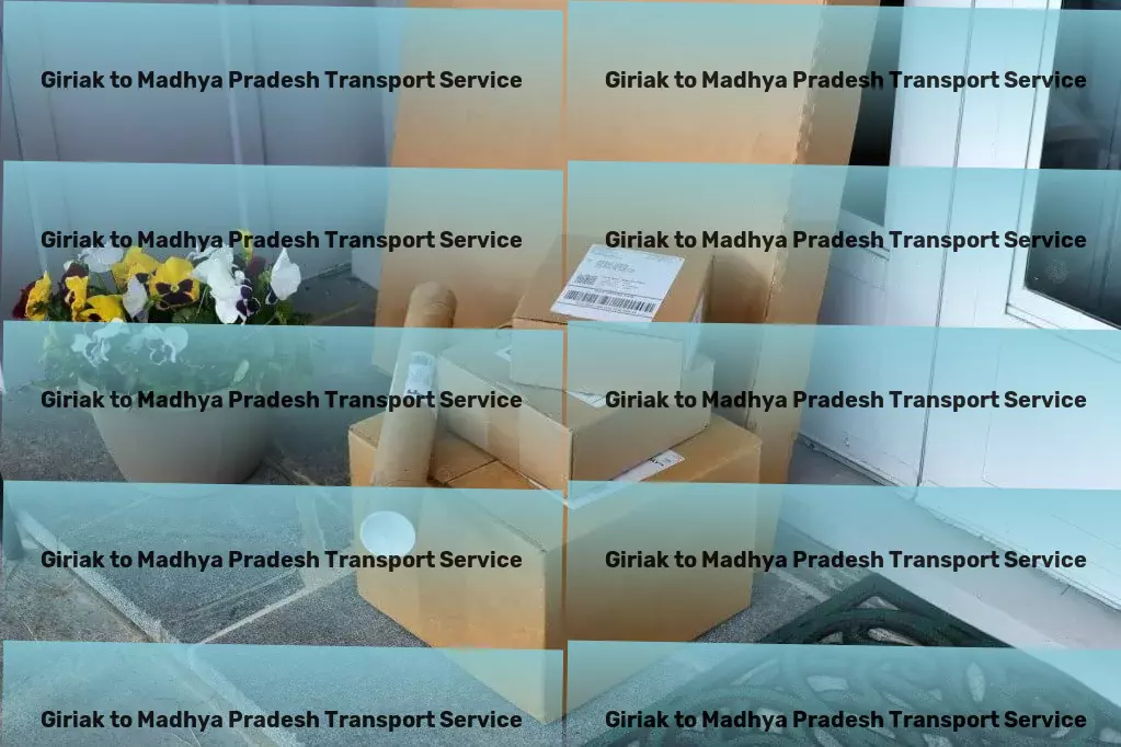 Giriak to Madhya Pradesh Transport Nationwide goods services