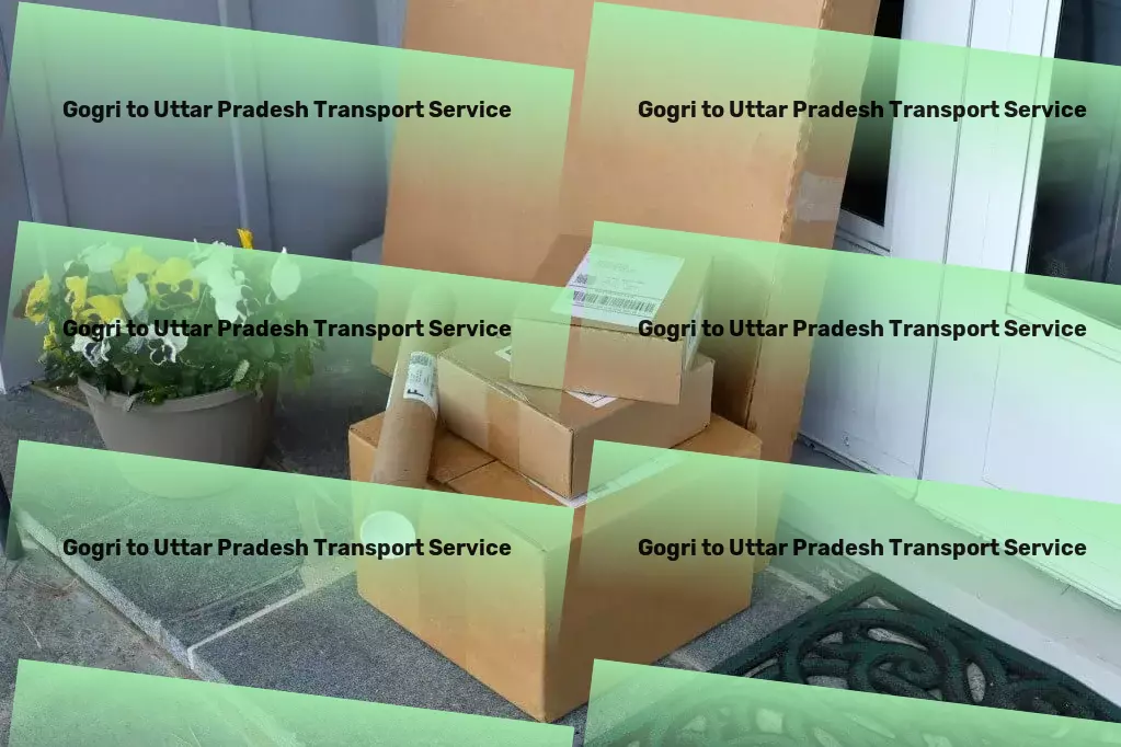 Gogri to Uttar Pradesh Transport Connecting destinations, delivering excellence across India. - Comprehensive cargo services