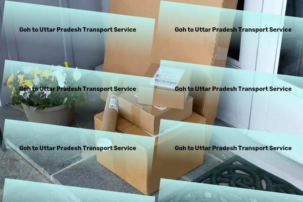 Goh to Uttar Pradesh Transport Furniture transport solutions