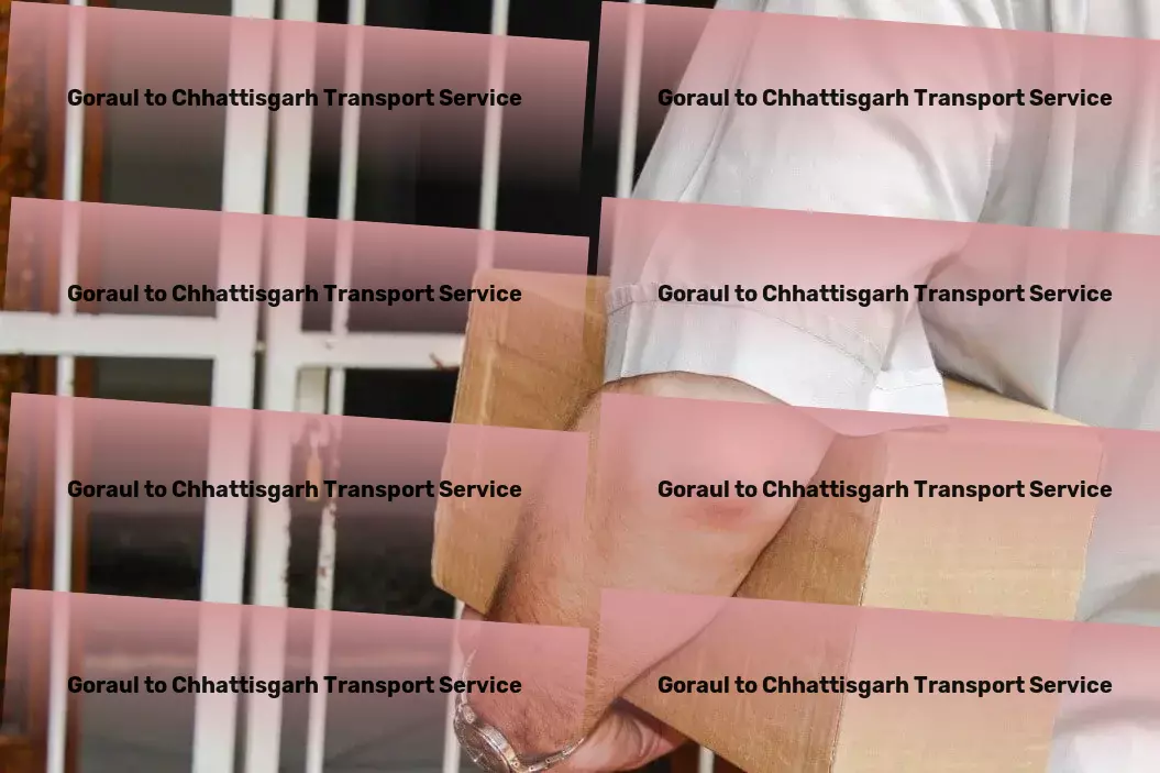 Goraul to Chhattisgarh Transport Let's make every journey unforgettable together! - Residential transport solutions