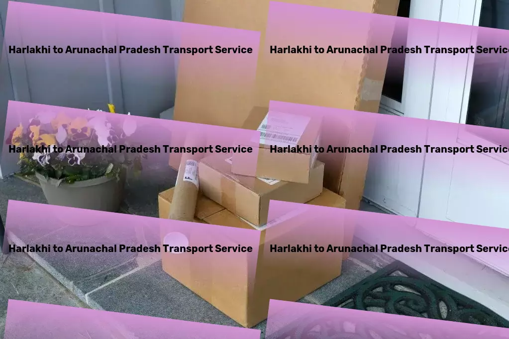 Harlakhi to Arunachal Pradesh Transport Nationwide parcel transport