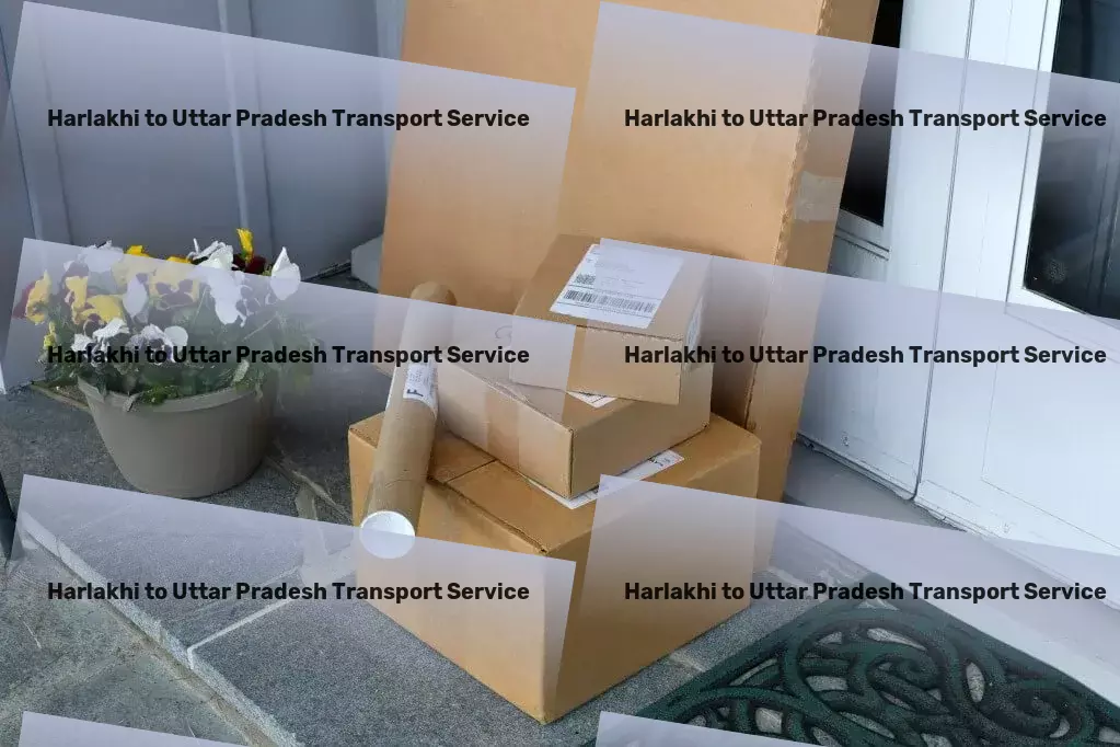 Harlakhi to Uttar Pradesh Transport Connecting India with top-tier transportation services! - Advanced parcel delivery